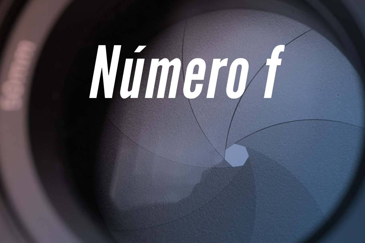 Comprenda el Número f | Club de Fotografía Chile